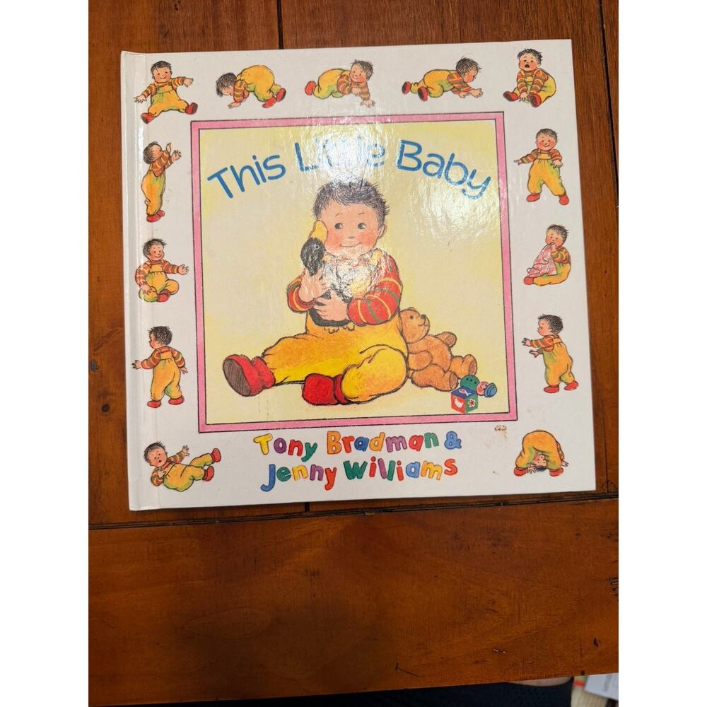 This Little Baby Tony Bradman Jenny Williams 1st Edition 1990 Weekly Reader